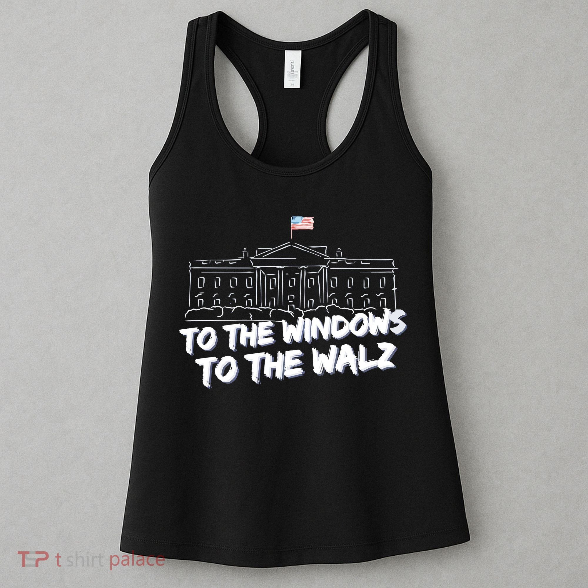 To The Windows To The Walz From The Windows To The Walz Tim Walz Women's Tank Top