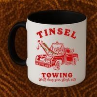 Tinsel Towing We'll Drag The Sleigh Out Coffee Mug thumb 2