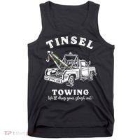 Tinsel Towing We'll Drag The Sleigh Out Tank Top thumb 0