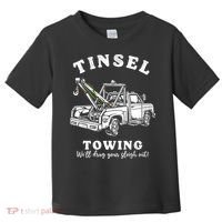 Tinsel Towing We'll Drag The Sleigh Out Toddler T-Shirt thumb 0