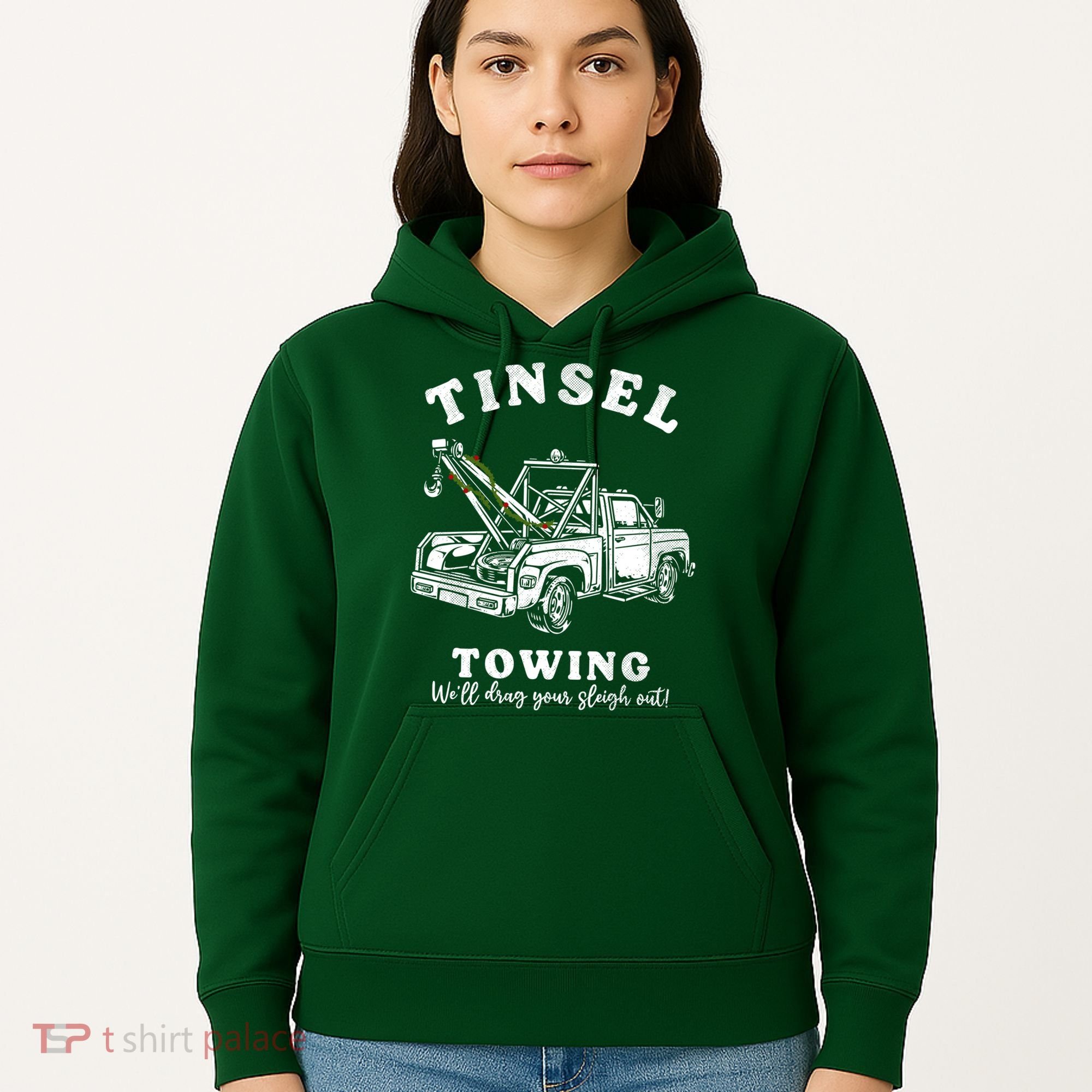 Tinsel Towing We'll Drag The Sleigh Out Hoodie
