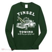Tinsel Towing We'll Drag The Sleigh Out Long Sleeve Shirt thumb 0