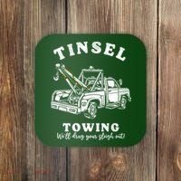 Tinsel Towing We'll Drag The Sleigh Out Coaster thumb 0