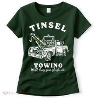 Tinsel Towing We'll Drag The Sleigh Out Women's T-Shirt thumb 0