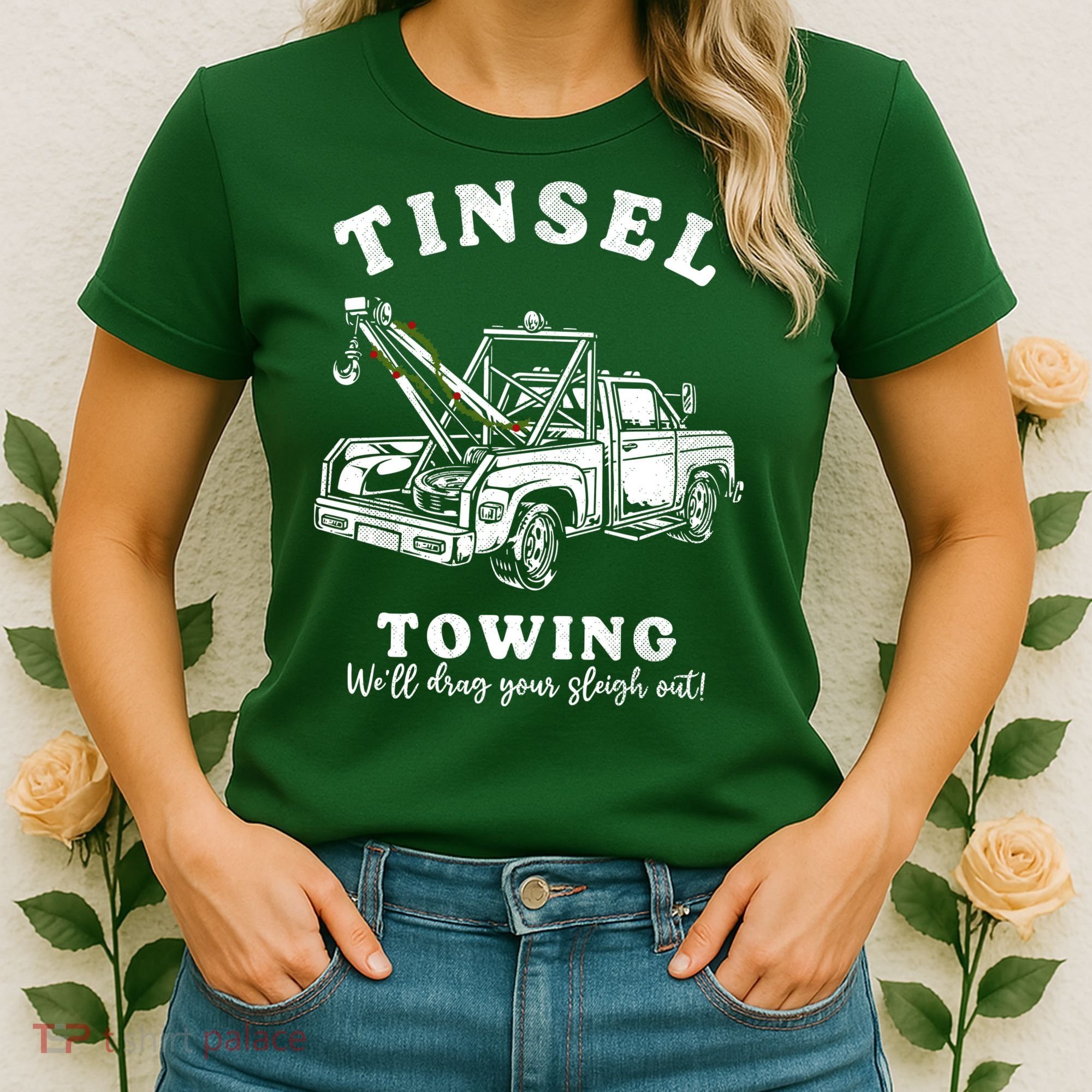 Tinsel Towing We'll Drag The Sleigh Out Women's T-Shirt