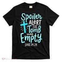 The Tomb Was Empty Luke 24:24 T-Shirt thumb 0