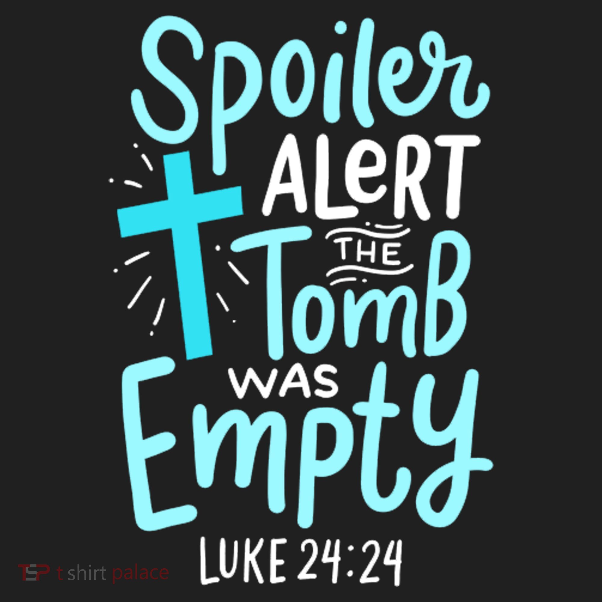 The Tomb Was Empty Luke 24:24 Hat