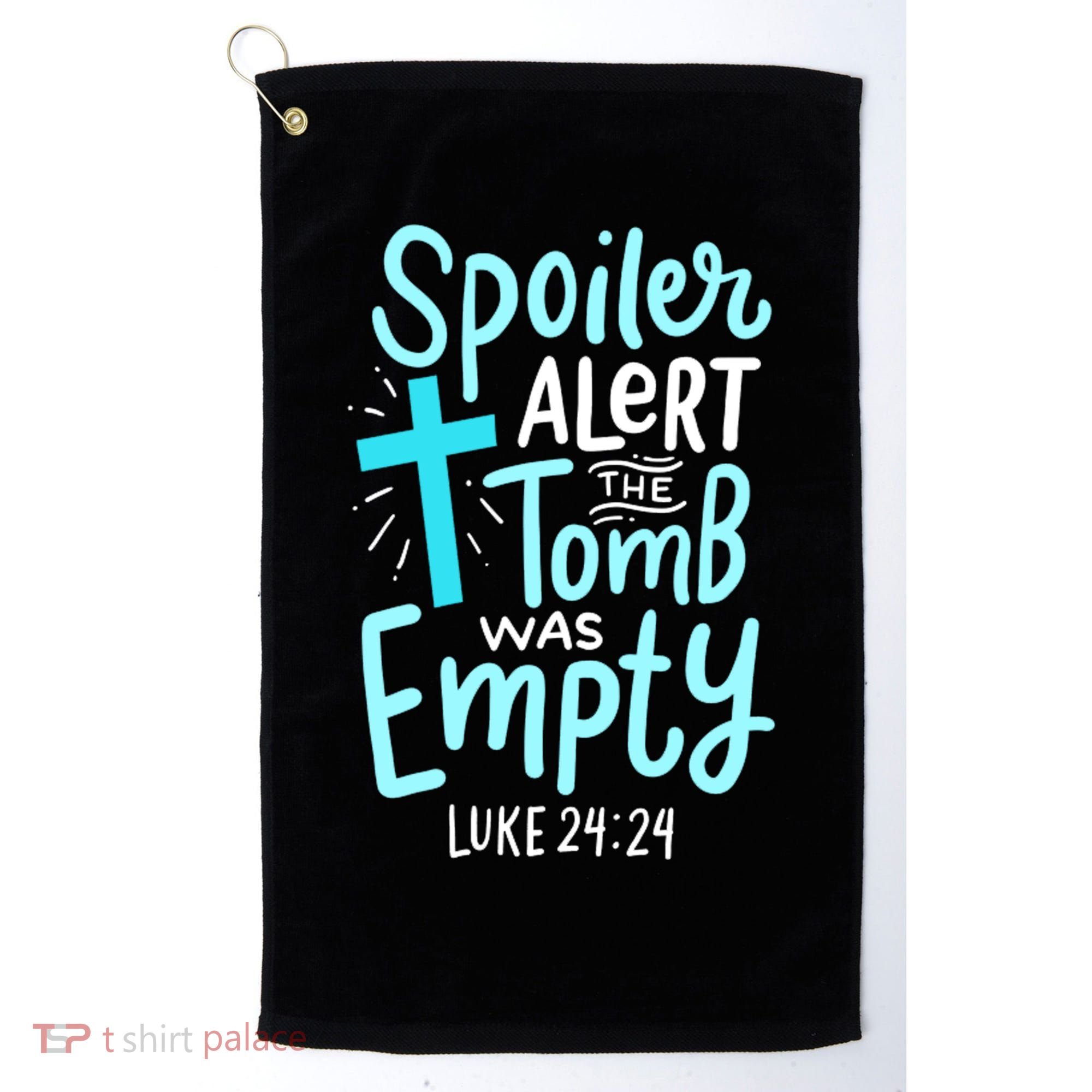 The Tomb Was Empty Luke 24:24 Golf Towel