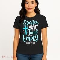 The Tomb Was Empty Luke 24:24 Women's T-Shirt thumb 4