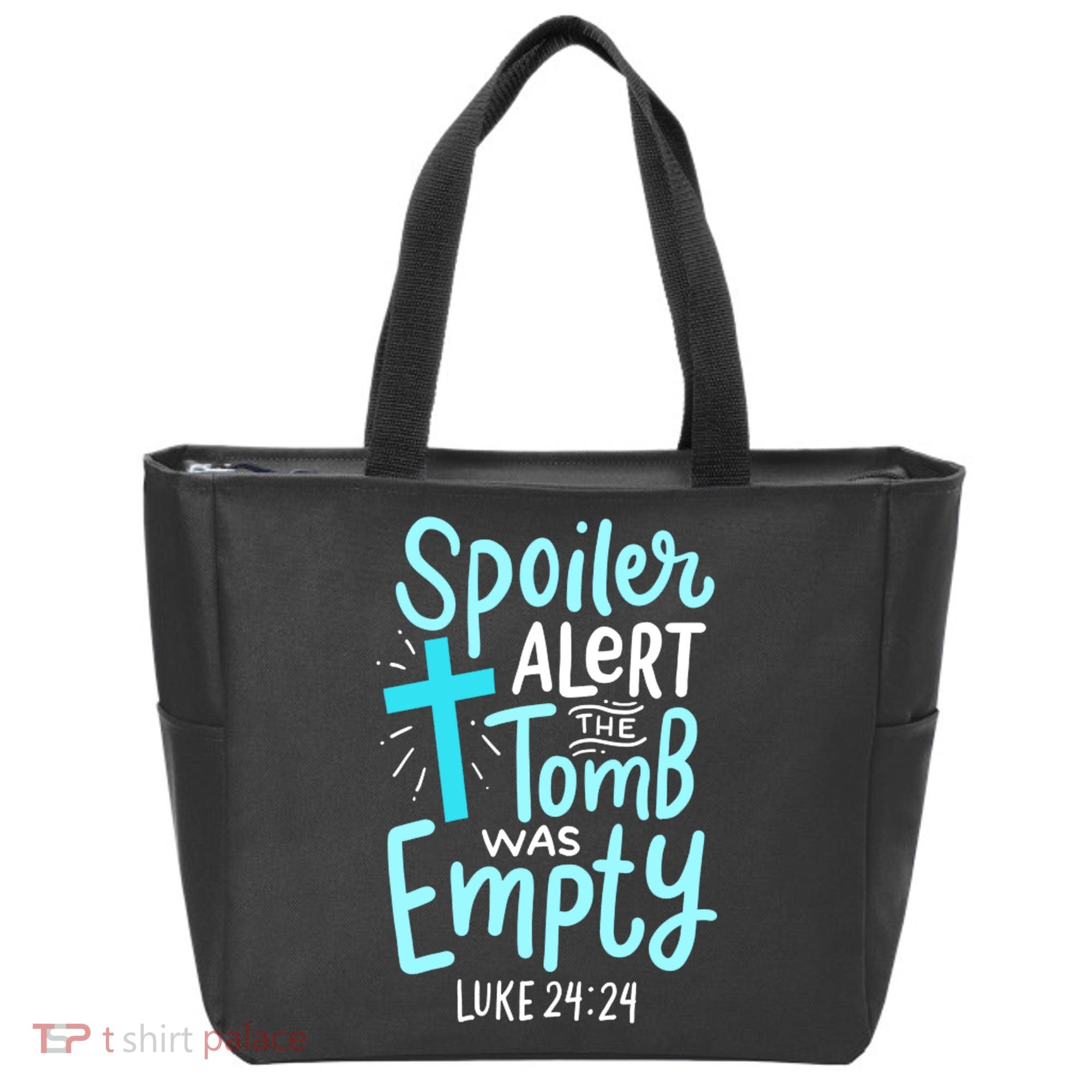 The Tomb Was Empty Luke 24:24 Tote Bag