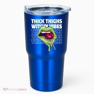Thick Thighs Witchy Vibes Halloween Bad Witch Energy Gift Tumbler