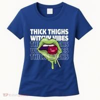 Thick Thighs Witchy Vibes Halloween Bad Witch Energy Gift Women's T-Shirt thumb 0