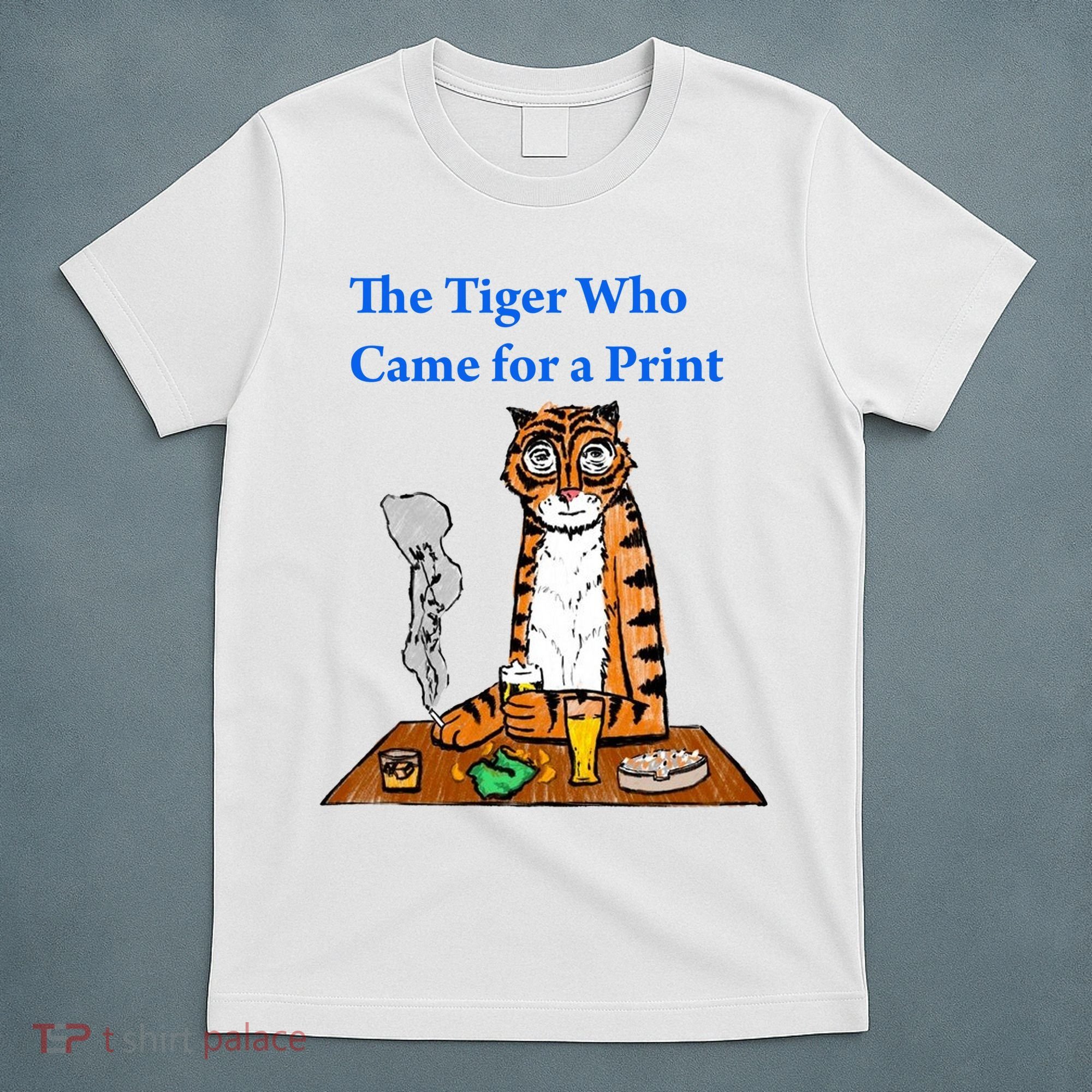 The Tiger Who Came For A Pint T-Shirt