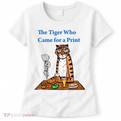 The Tiger Who Came For A Pint Women's T-Shirt
