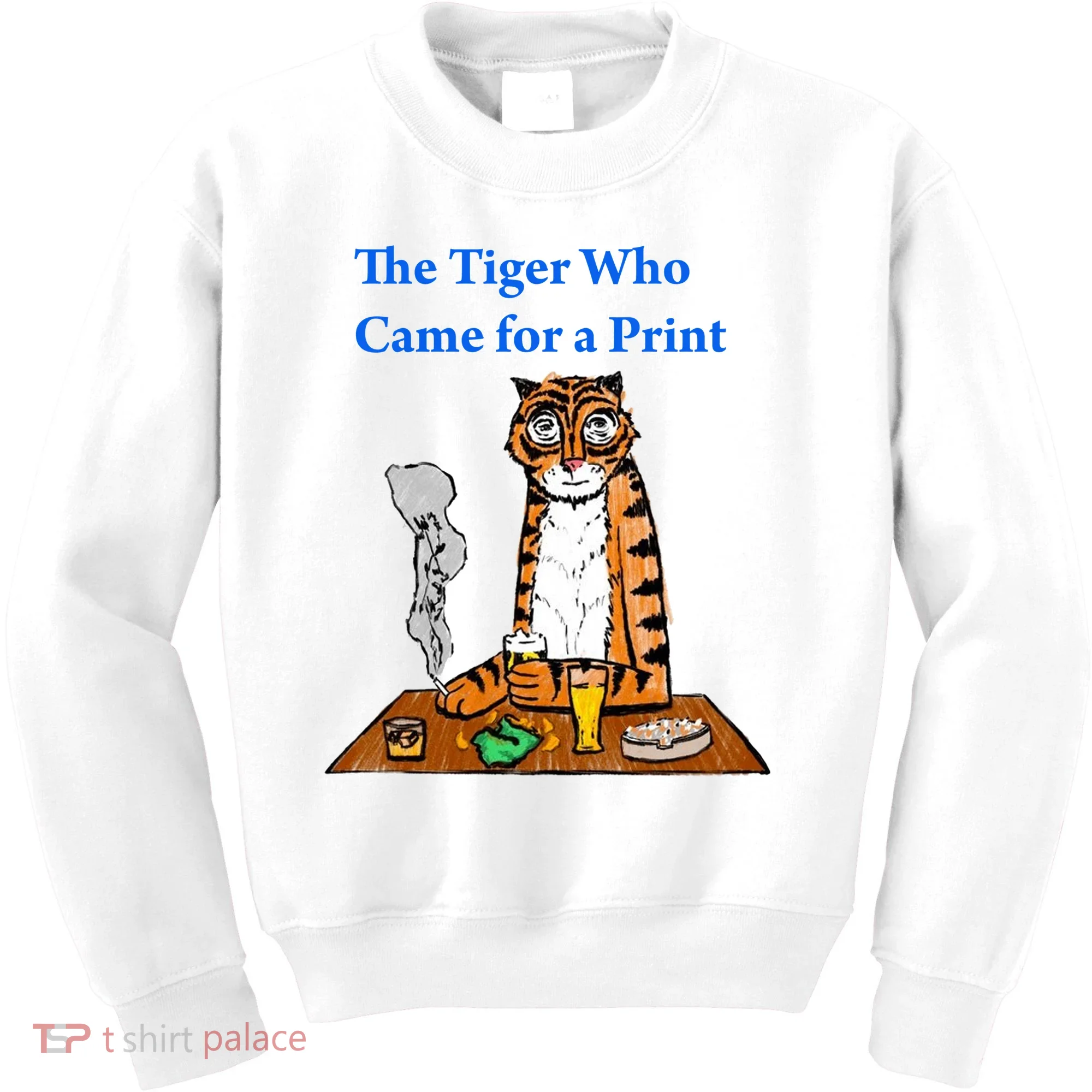 The Tiger Who Came For A Pint Kids Sweatshirt