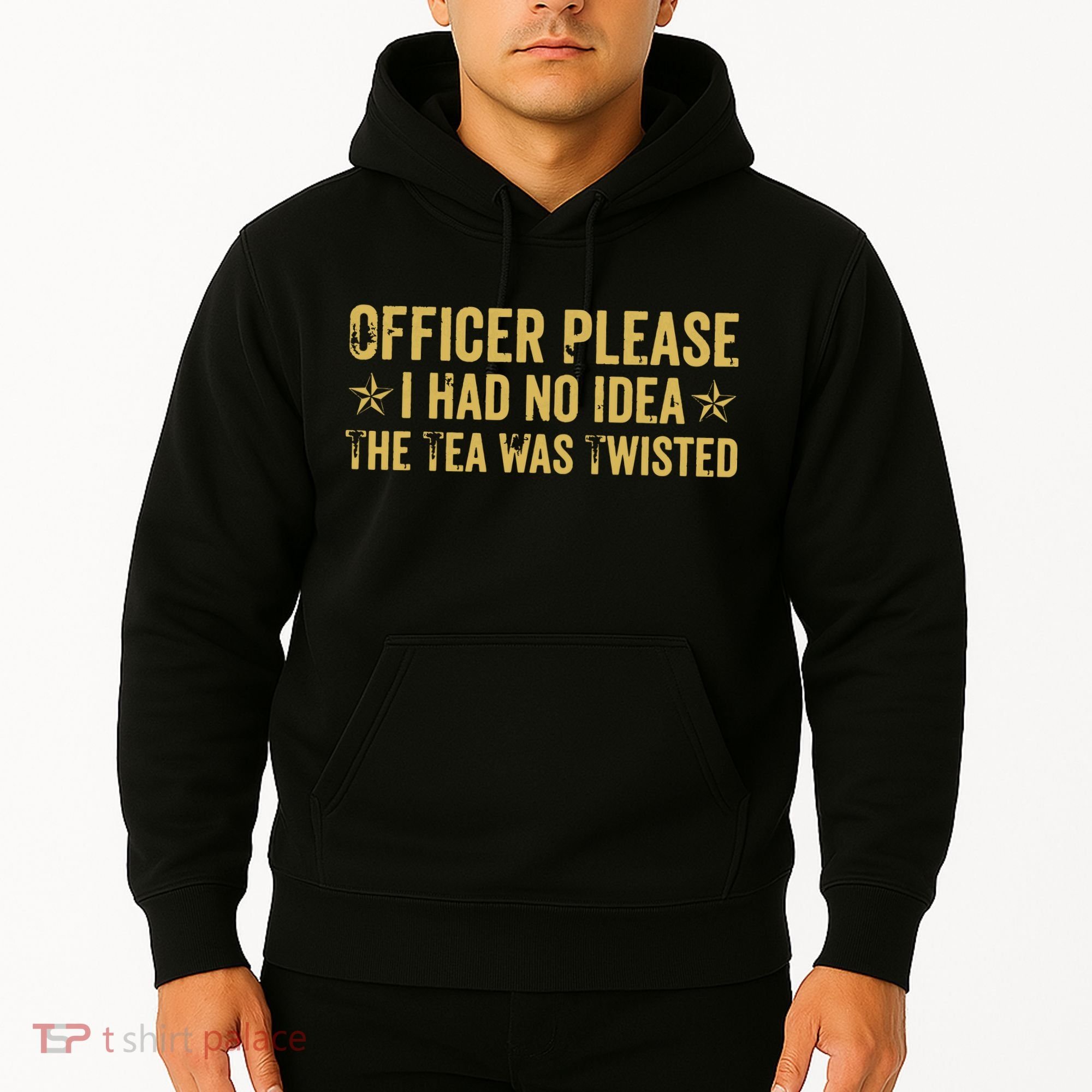 The Tea Was Twisted Quote Hoodie