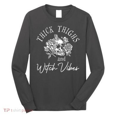 Thick Thighs Witchy Vibes Long Sleeve Shirt