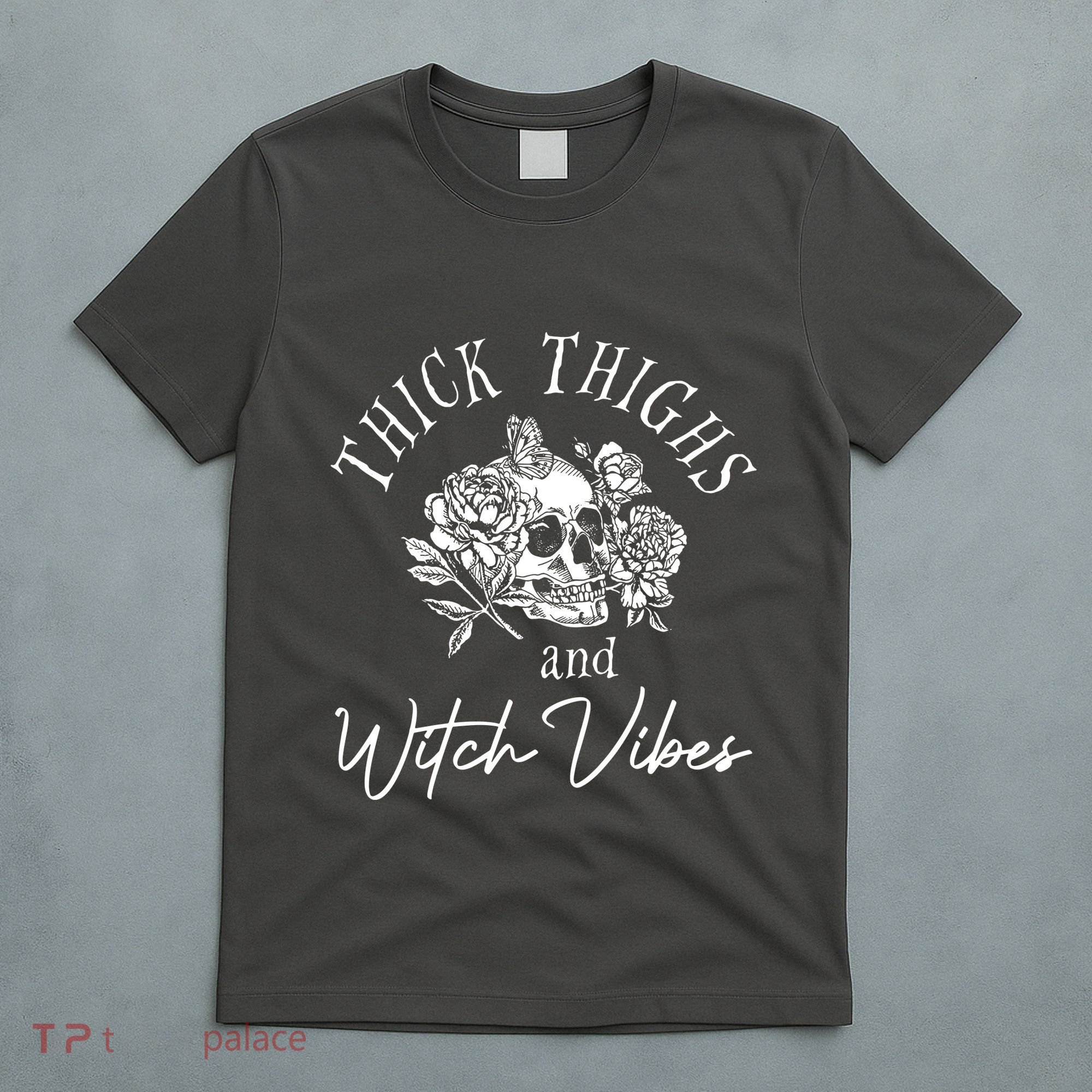 Thick Thighs Witchy Vibes T-Shirt