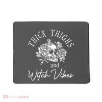 Thick Thighs Witchy Vibes Mousepad thumb 0