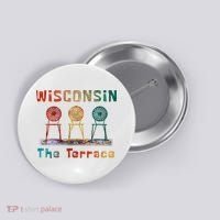 “The Terrace” Wisconsin Button thumb 0