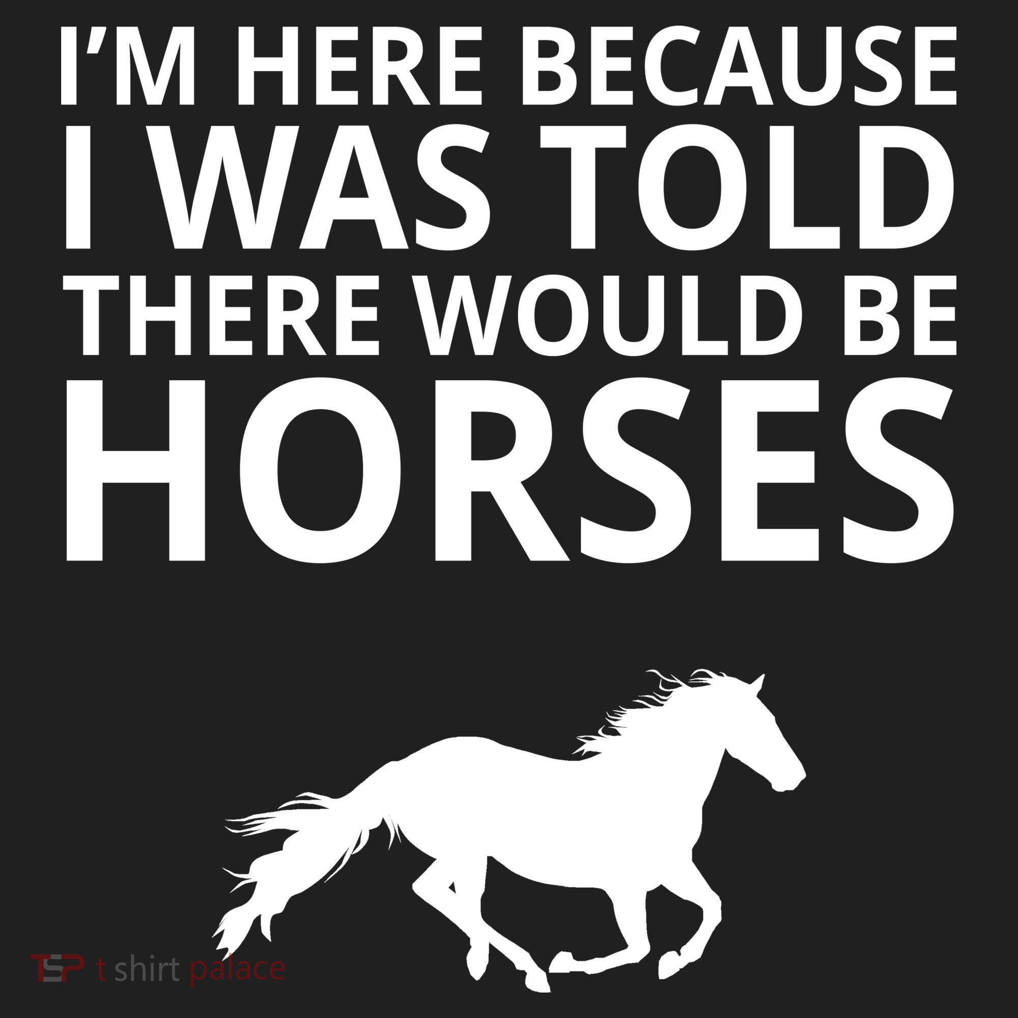 Told There Would Be Horses Tumbler
