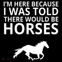 Told There Would Be Horses Women's Long Sleeve Shirt thumb 2