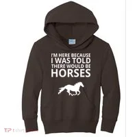 Told There Would Be Horses Kids Hoodie thumb 0