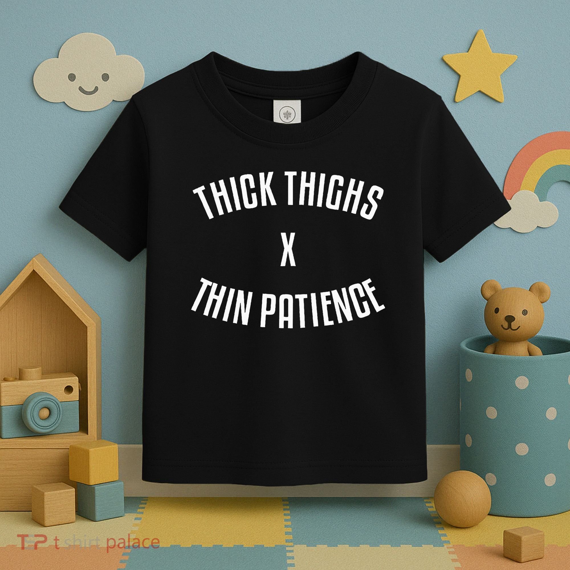 Thick Thighs X Thin Patience Funny Sarcastic Fitness Workout Toddler T-Shirt