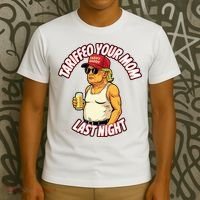 Trump Tariffied Your Mom Last Night Beer Funny T-Shirt thumb 3