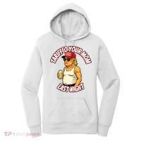 Trump Tariffied Your Mom Last Night Beer Funny Women's Hoodie thumb 0
