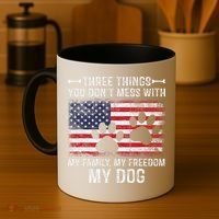 Three Things You Dont Mess With My Family Freedom My Dog Coffee Mug thumb 4