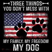 Three Things You Dont Mess With My Family Freedom My Dog Coffee Mug thumb 5