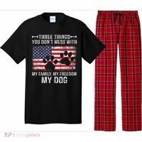 Three Things You Dont Mess With My Family Freedom My Dog Pajama Set thumb 0