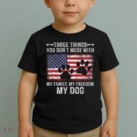 Three Things You Dont Mess With My Family Freedom My Dog Toddler T-Shirt thumb 2