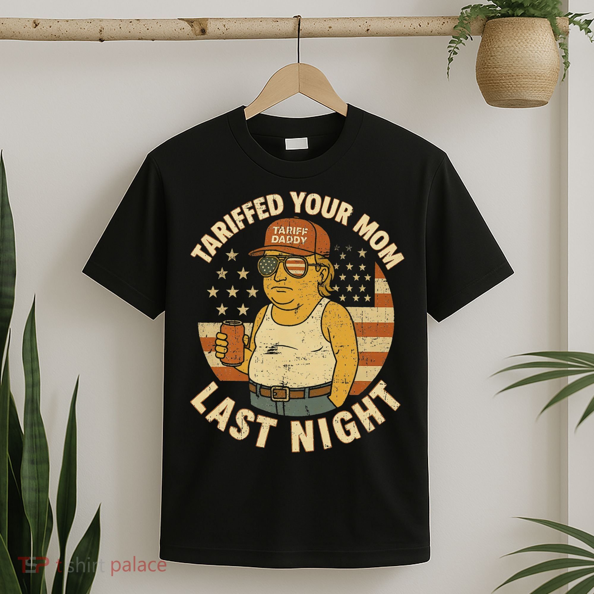 Trump Tariffed Your Mom Last Night Tariff T-Shirt