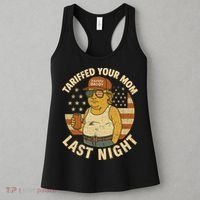 Trump Tariffed Your Mom Last Night Tariff Women's Tank Top thumb 3