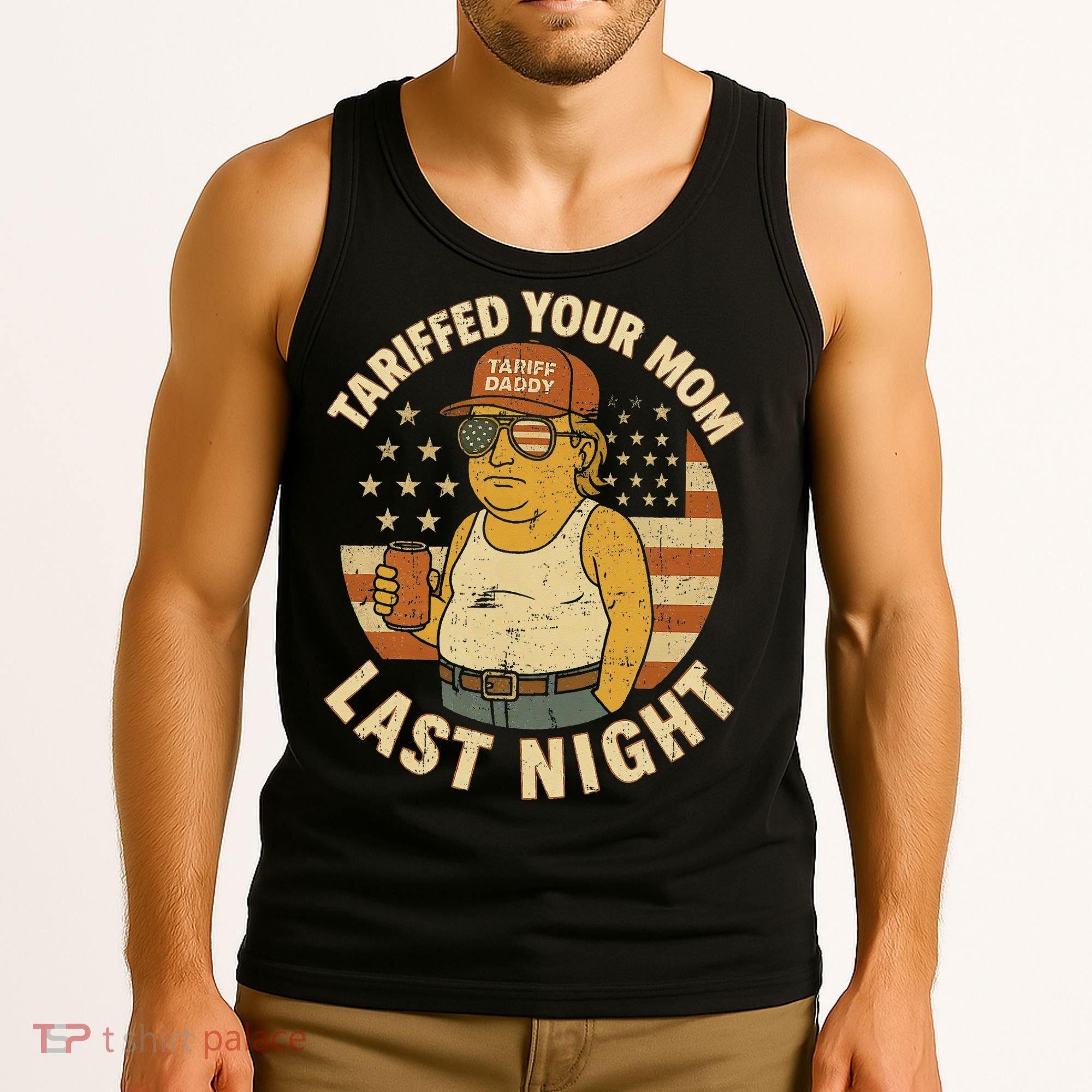 Trump Tariffed Your Mom Last Night Tariff Tank Top