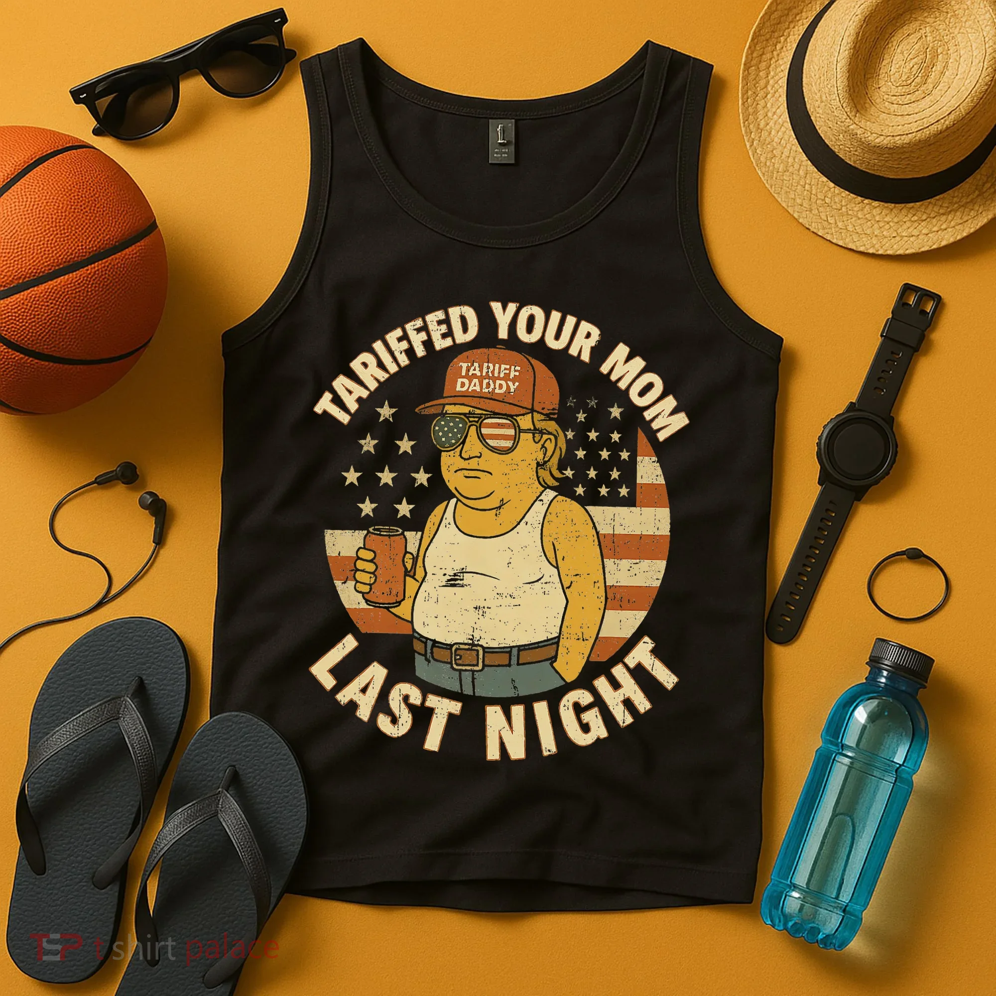 Trump Tariffed Your Mom Last Night Tariff Tank Top