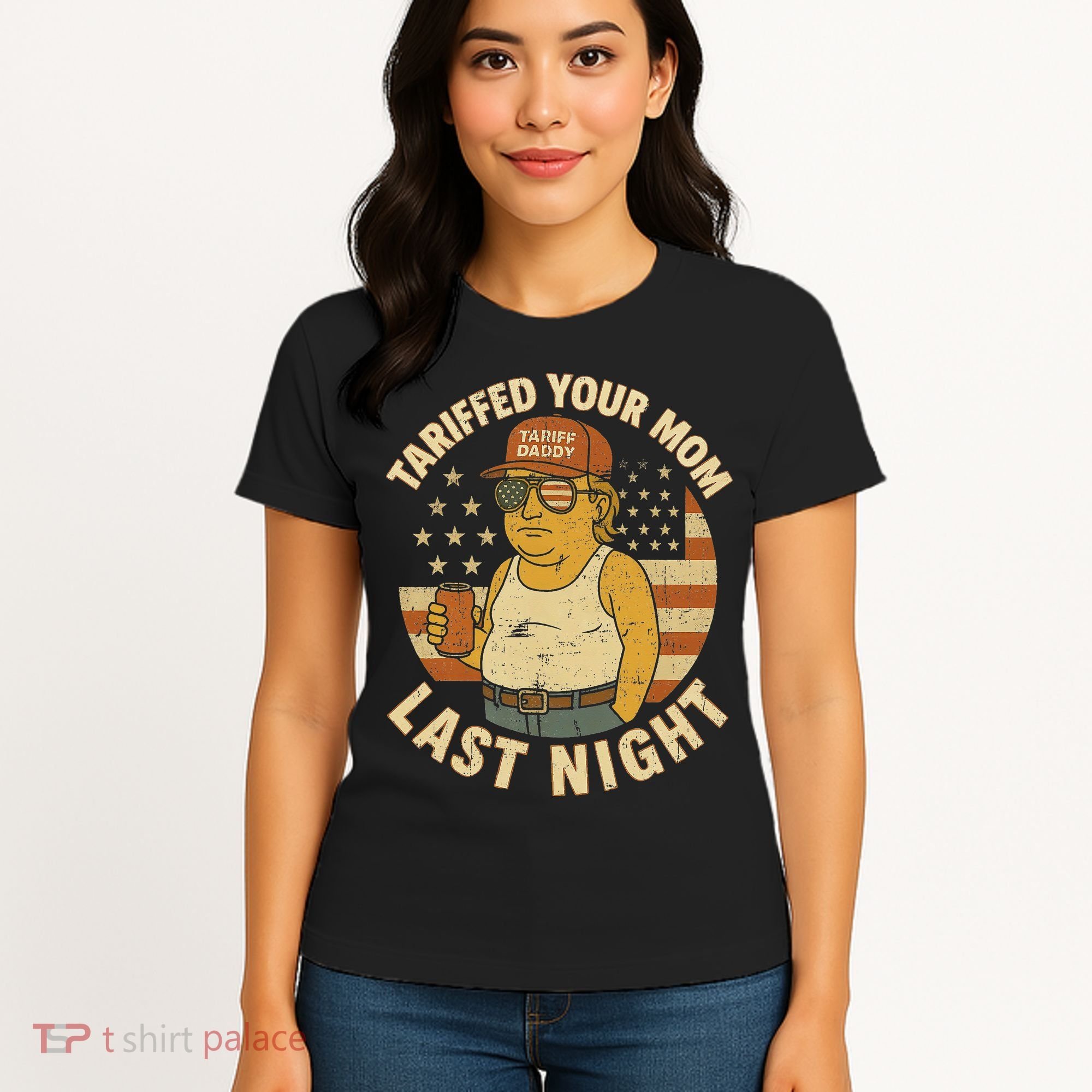Trump Tariffed Your Mom Last Night Tariff Women's T-Shirt
