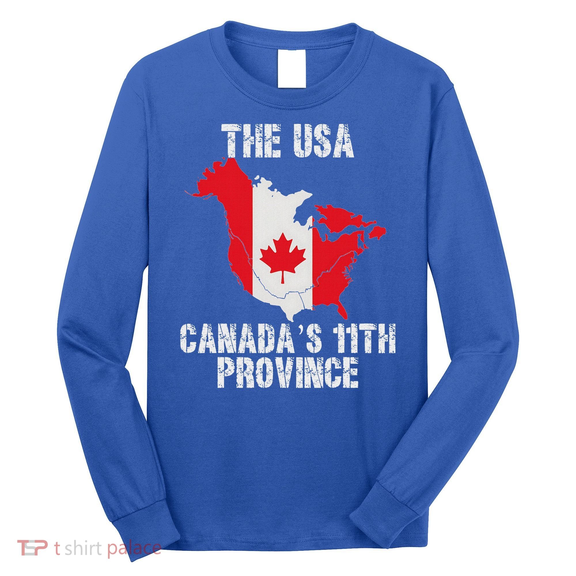 The Usa Canada’S 11th Province Long Sleeve Shirt