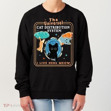 The Universal Cat Distribution System Funny LoverCat Gift Women's Sweatshirt