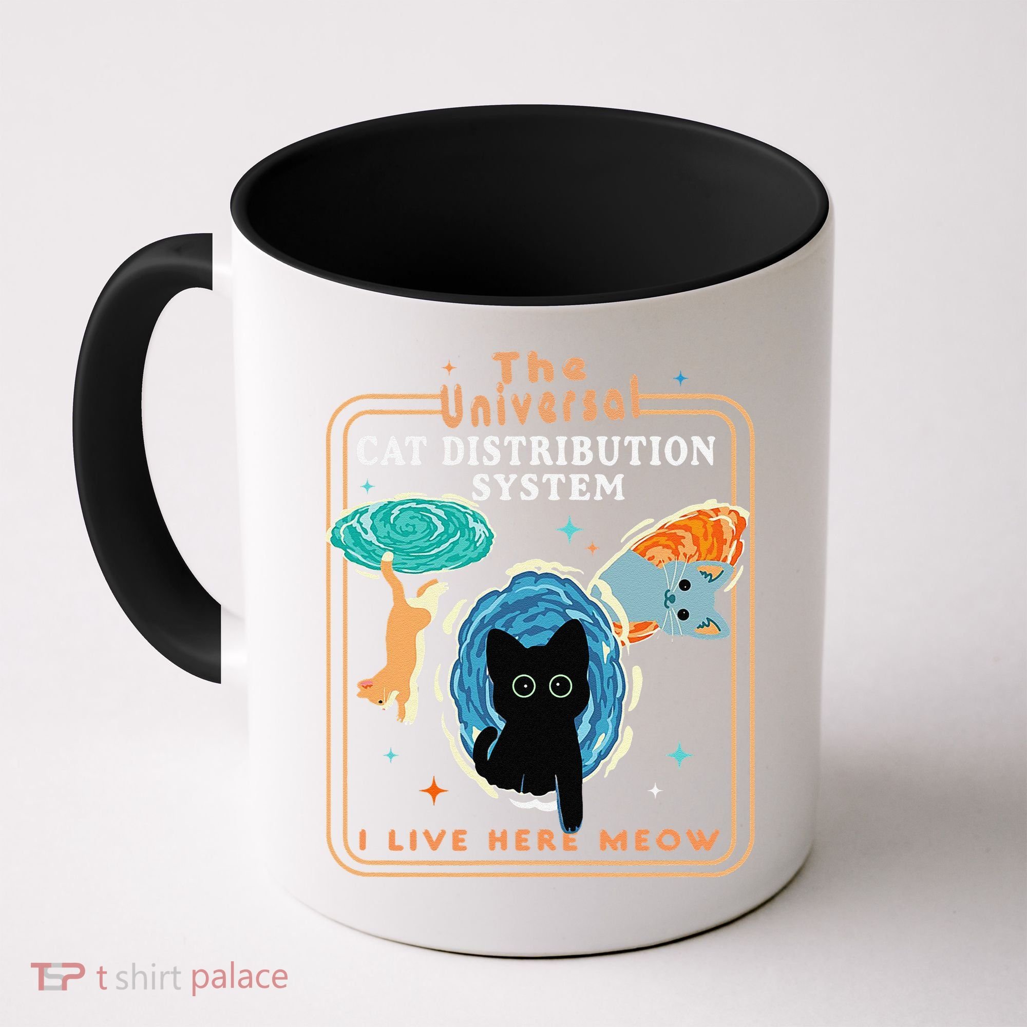 The Universal Cat Distribution System Funny LoverCat Gift Coffee Mug