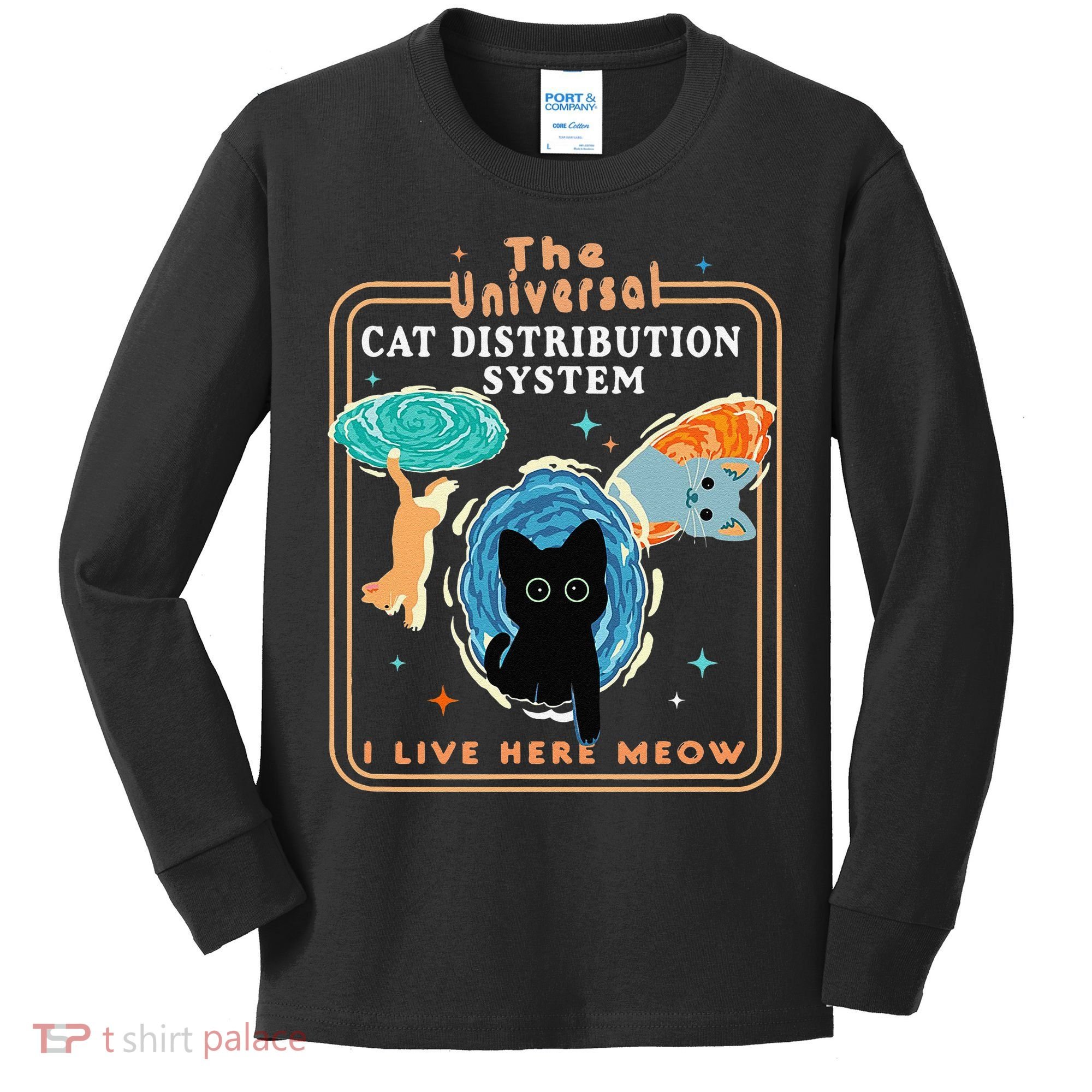 The Universal Cat Distribution System Funny LoverCat Gift Kids Long Sleeve Shirt