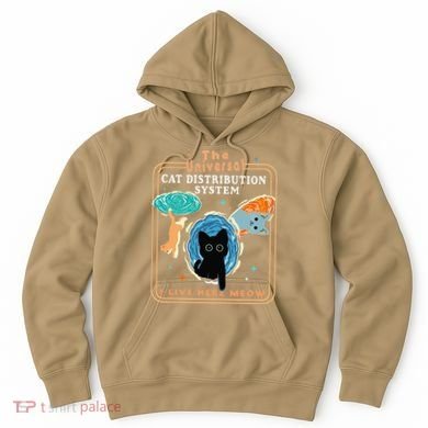 The Universal Cat Distribution System Funny LoverCat Gift Hoodie