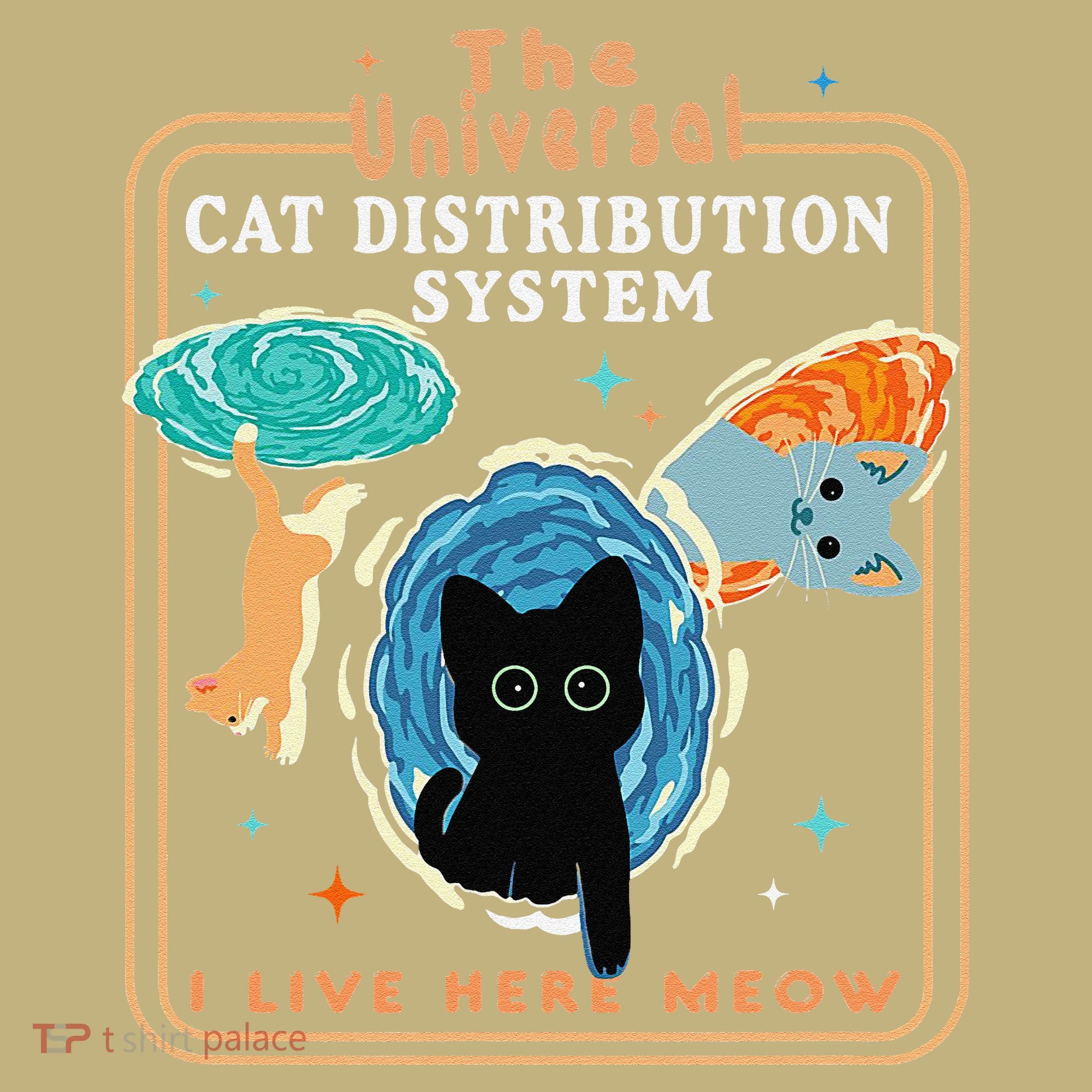 The Universal Cat Distribution System Funny LoverCat Gift Kids T-Shirt