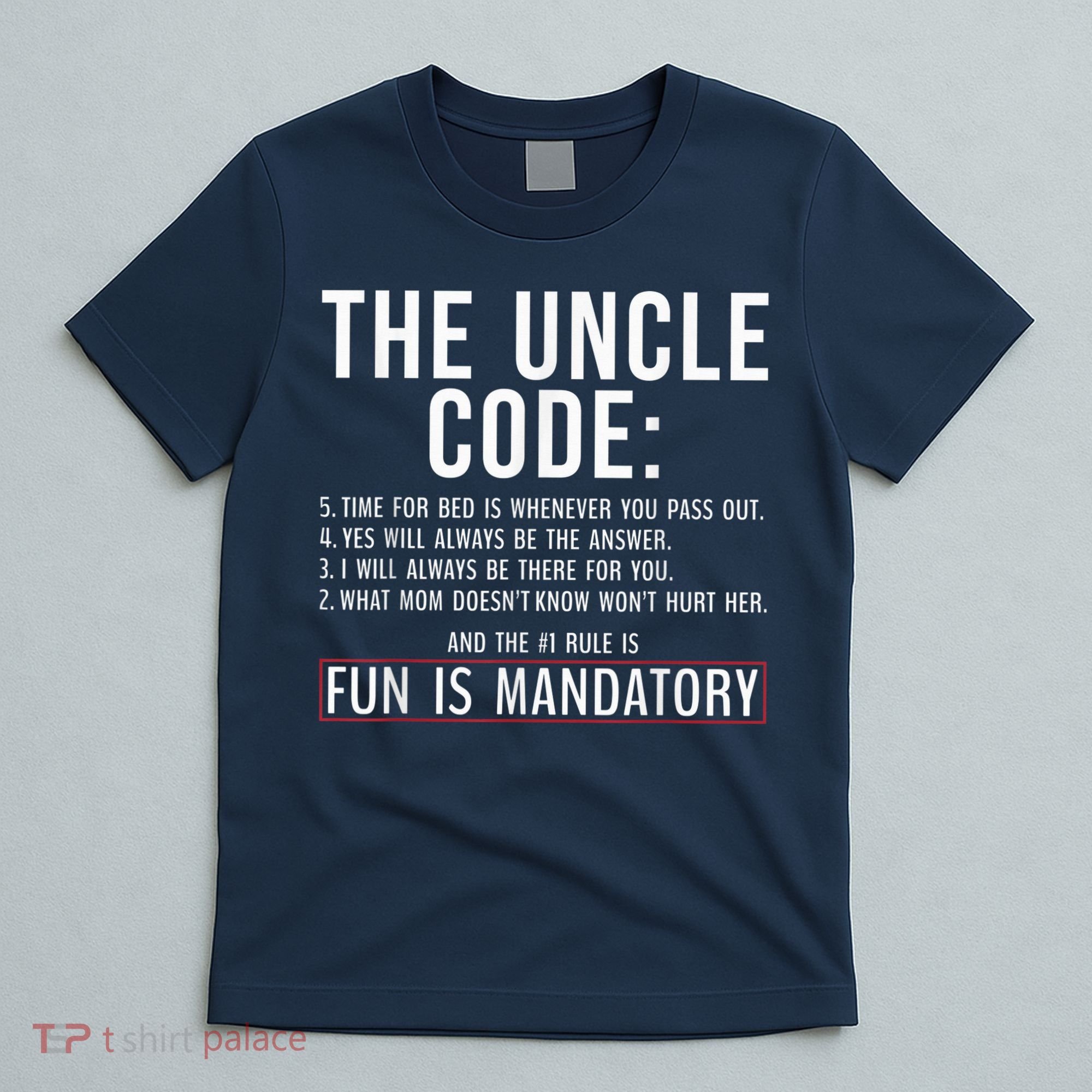 The Uncle Code Fun ins Mandatory Family Brother Uncle T-Shirt