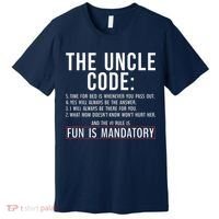 The Uncle Code Fun ins Mandatory Family Brother Uncle Premium T-Shirt thumb 0