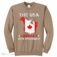 The Usa Canada’S 11th Province Funny Sweatshirt thumb 0