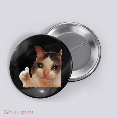 Thumbs Up Crying Cat Meme Cat Crying Thumps Up Memes Sad Cat Button