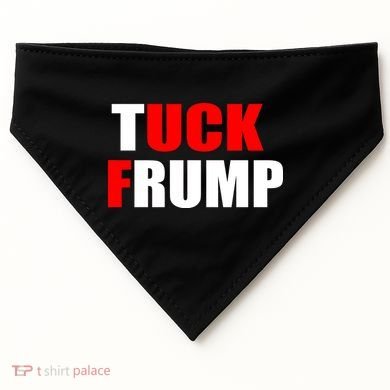 Tuck Frump Anti Trump USA-Made Doggie Bandana